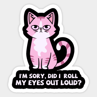 Sarcastic Cat | Hilarious Cat | Funny Cat Sticker